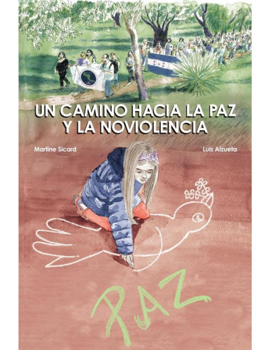 Un camino hacia la paz y la noviolencia