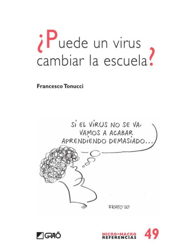 ¿Puede un virus cambiar la escuela?