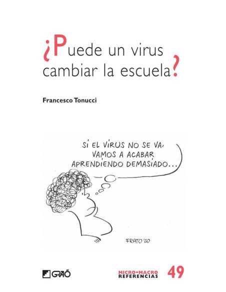 ¿Puede un virus cambiar la escuela?