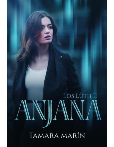 Anjana:Los Lùth II