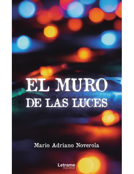 El muro de las luces