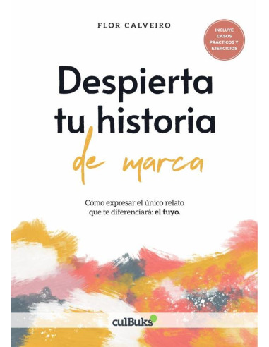 Despierta tu historia de marca