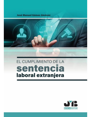 El cumplimiento de la sentencia laboral extranjera