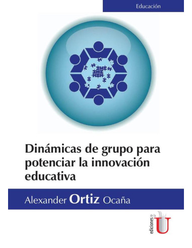 Dinámicas de grupo para potenciar la innovación educativa