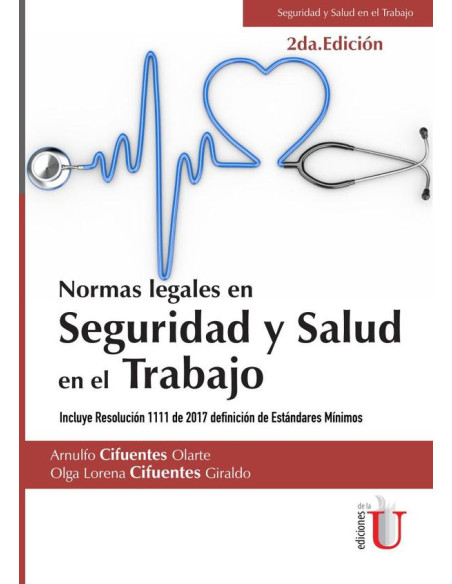 Normas legales en seguridad y salud en el trabajo. 2da edición