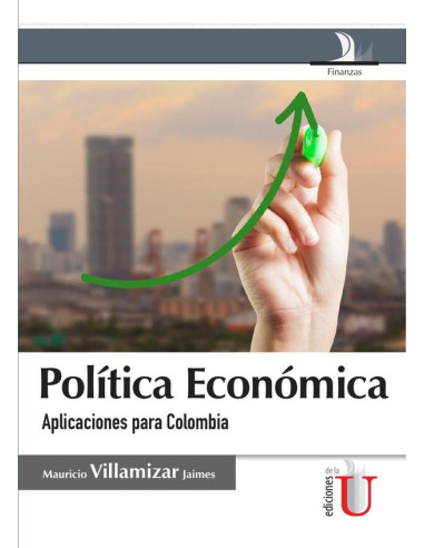 Política económica, aplicaciones para Colombia