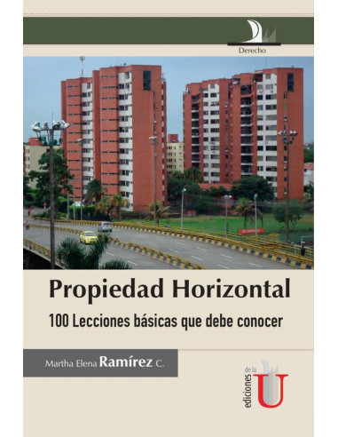 Propiedad horizontal, 100 lecciones básicas que debe conocer