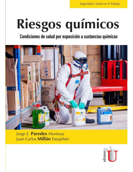 Riesgos Químicos. Condiciones de salud por exposición a sustancias químicas