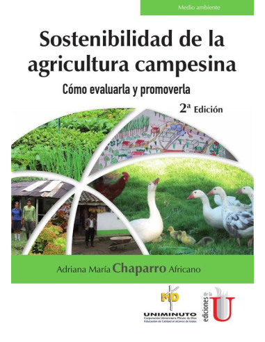 Sostenibilidad de la agricultura campesina. cómo evaluarla y promoverla