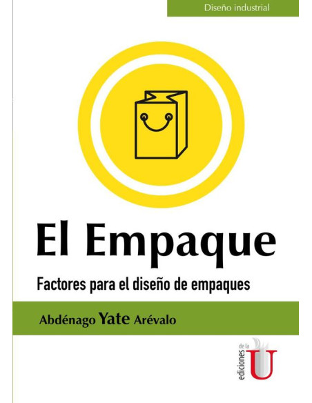 El Empaque. Factores para el diseño de empaques