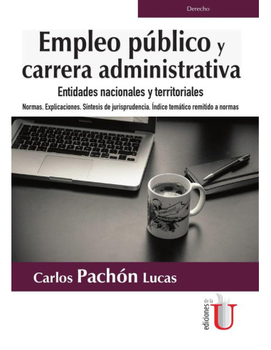 Empleo público y carrera administrativa. Entidades nacionales y territoriales.