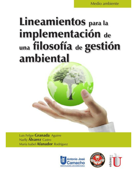 Lineamientos para la implementación de una filosofía de gestión ambiental