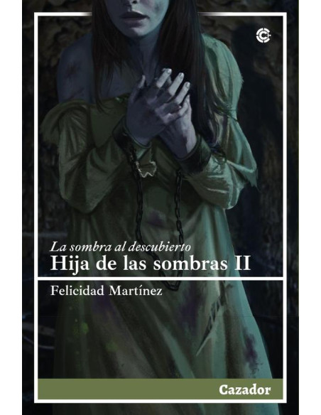 Hija de las sombras II:La sombra al descubierto