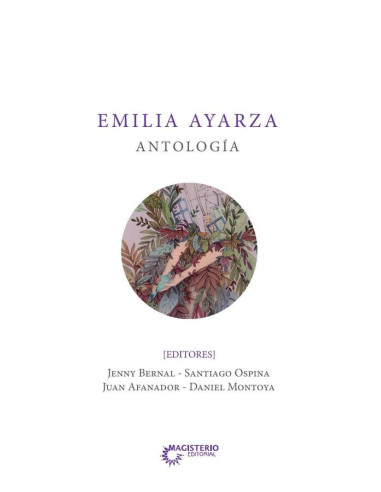 Emilia Ayarza. Antología