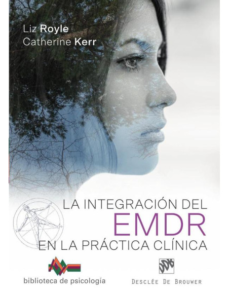 La integración del EMDR en la práctica clínica