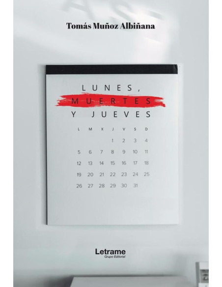 Lunes, muertes y jueves