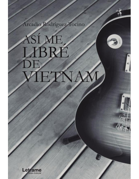 Así me libré de Vietnam