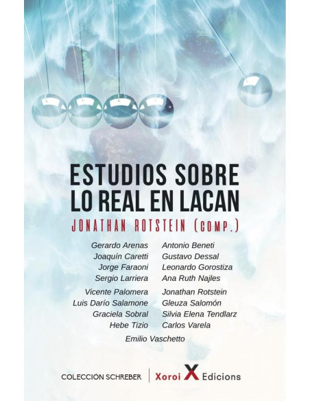 Estudios sobre lo real en Lacan