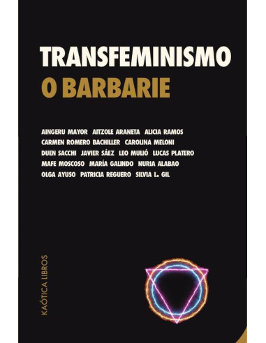 Transfeminismo o barbarie