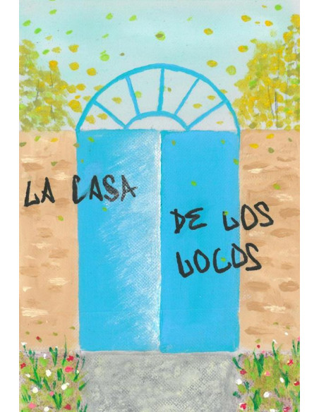 La casa de los locos:Adriana Dalmedo