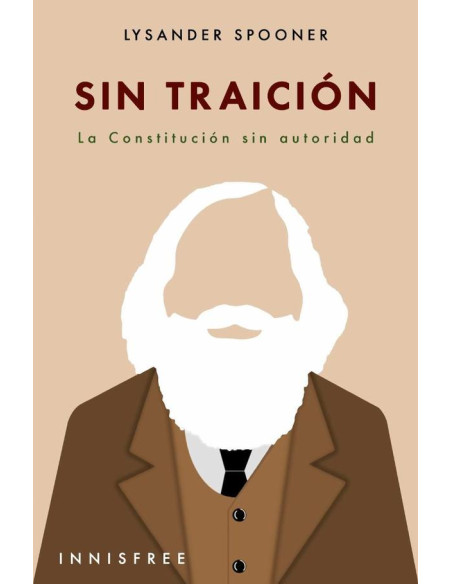 Sin traición :LA CONSTITUCIÓN SIN AUTORIDAD