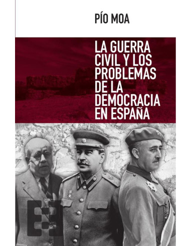 La guerra civil y los problemas de la democracia en España