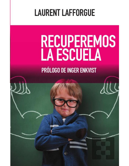 Recuperemos la escuela