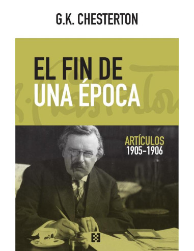 El fin de una época:Artículos 1905-1906