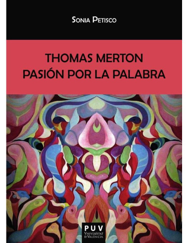 Thomas Merton:Pasión por la palabra