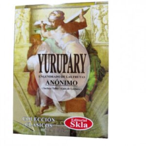 Yuruparí (Engendrado de las Frutas)