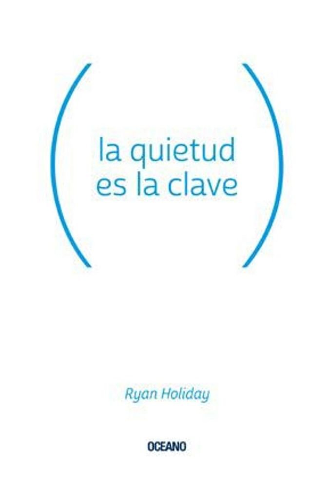 La quietud es la clave
