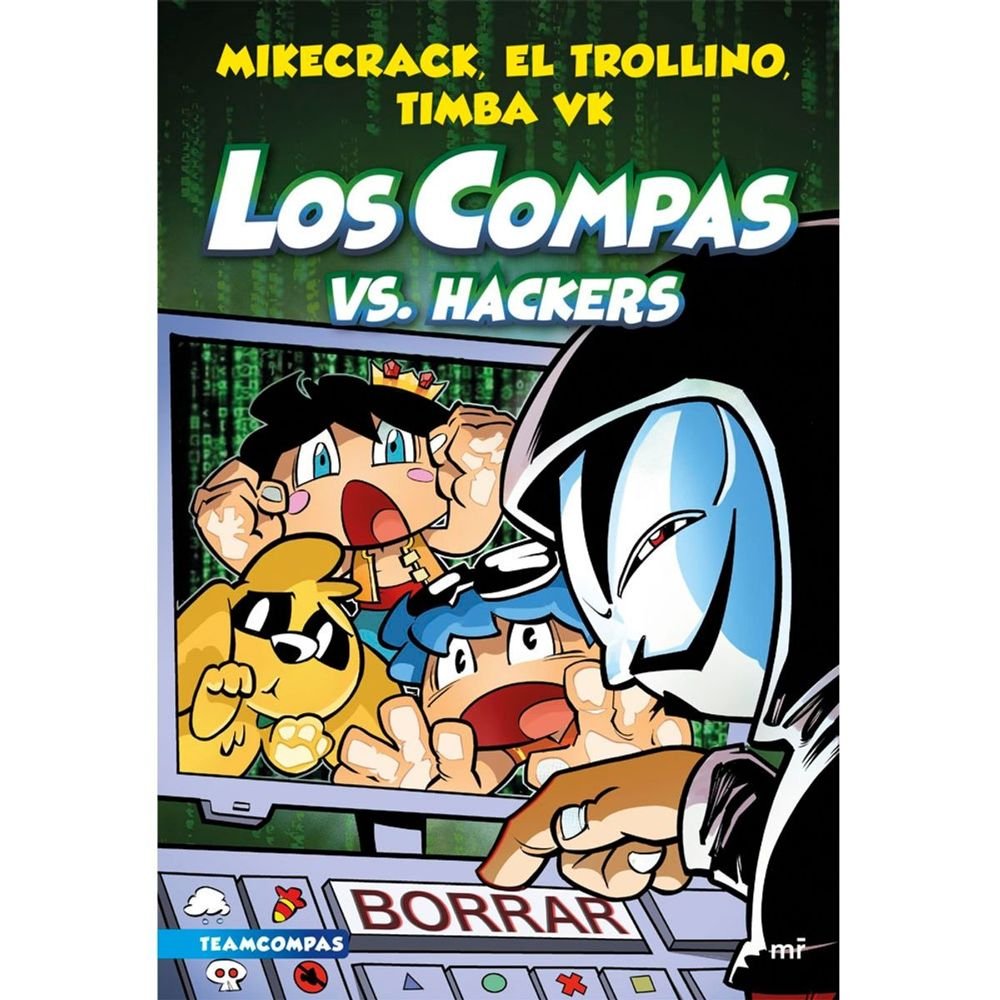 Los Compas vs. hackers