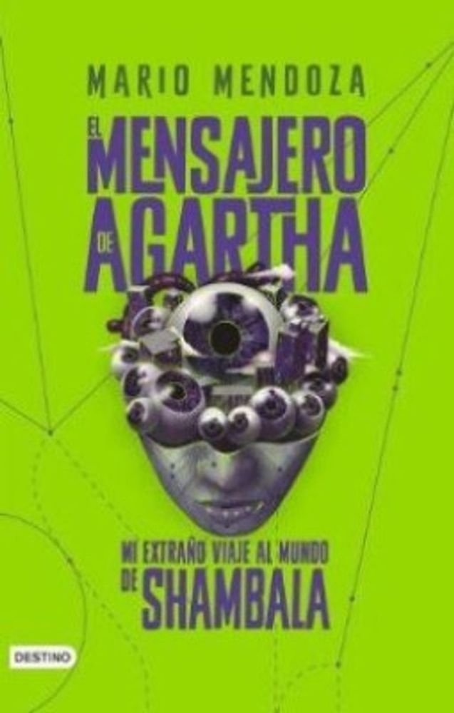 El mensajero de Agartha 3. Mi extraño viaje al mundo de Shambala