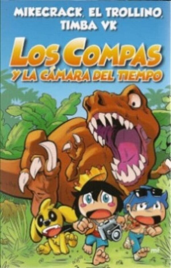 Los Compas y la cámara del tiempo (edición a todo color)