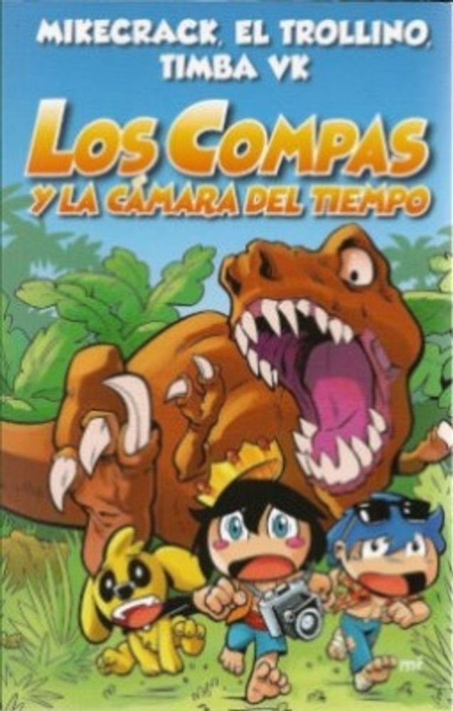 Los Compas y la cámara del tiempo (edición a todo color)