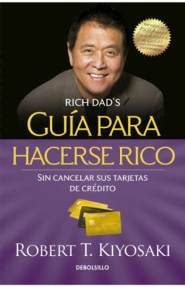 Guía para hacerse rico sin cancelar sus tarjetas de crédito