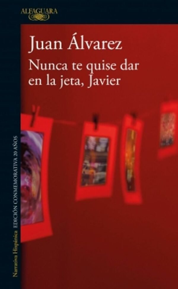 Nunca te quise dar en la jeta, Javier