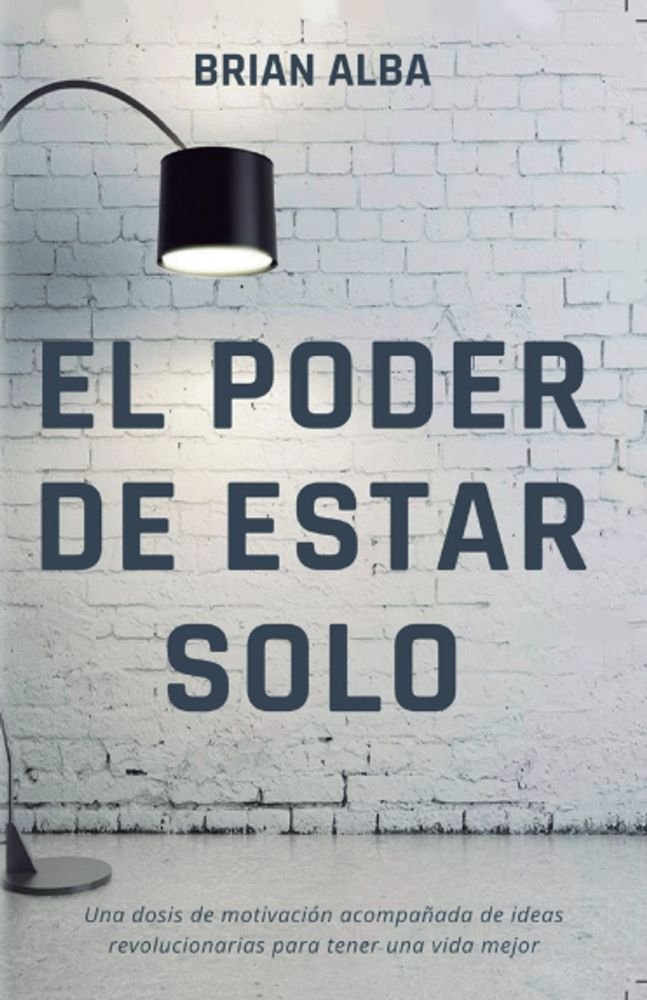 El poder de estar solo