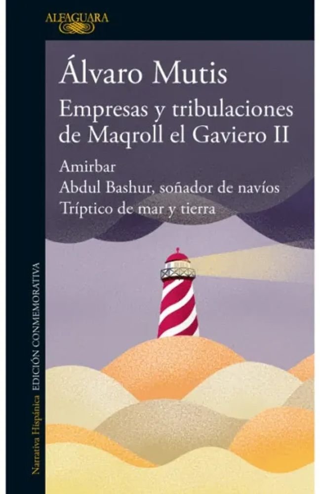 Empresas y tribulaciones de Maqroll el Gaviero II