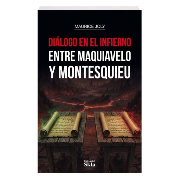 Diálogo en el infierno entre Maquiavelo y Montesquieu