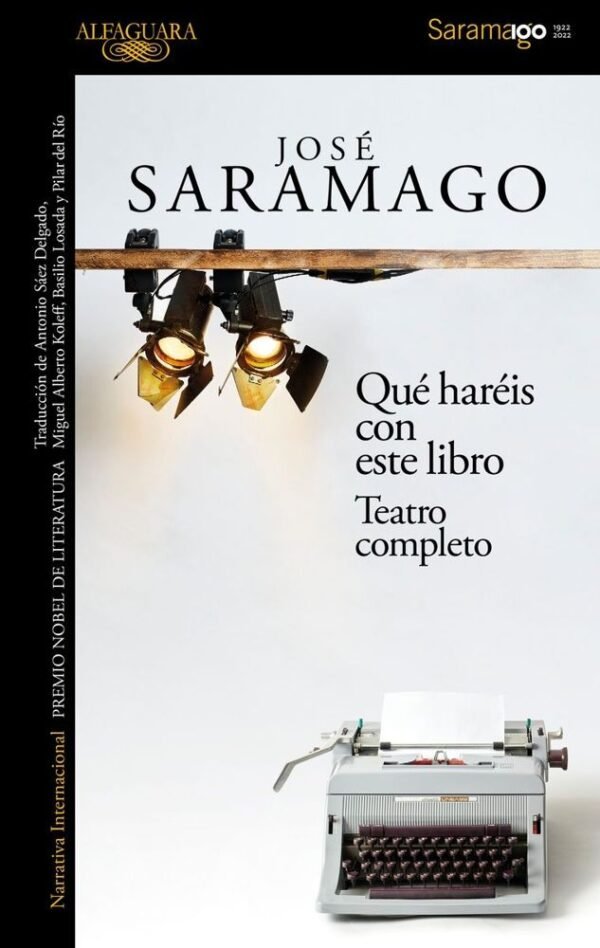 ¿Qué haréis con este libro? Teatro completo