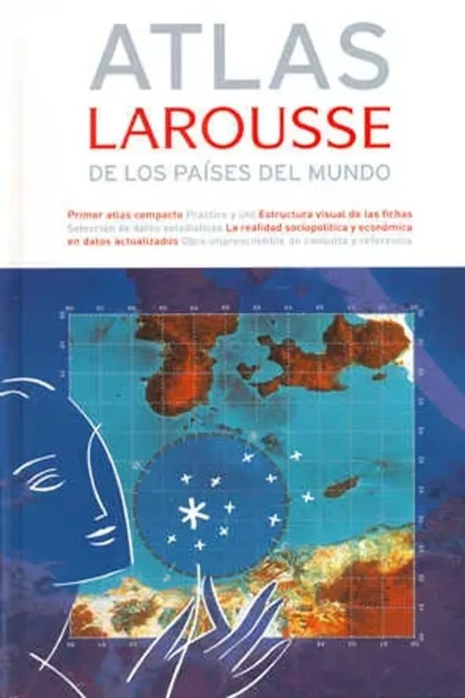 Atlas Larousse de los países del mundo