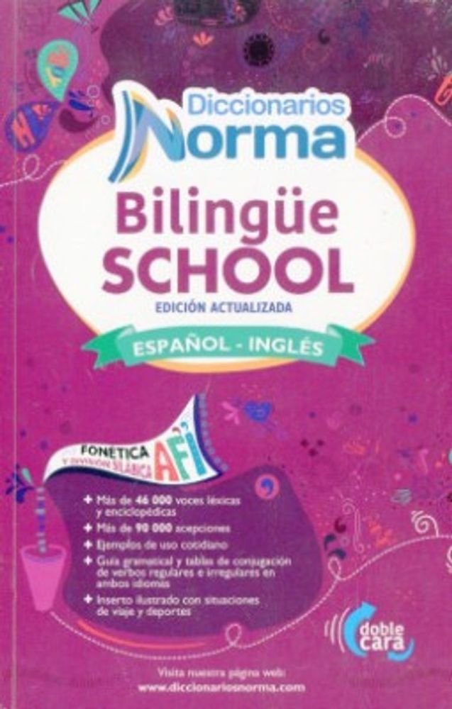 Diccionario Norma Bilingual School English-Spanish