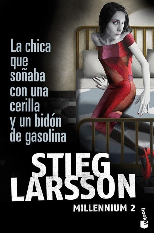 La Chica que Soñaba con una Cerilla y un Bidón de Gasolina (Millennium 2)