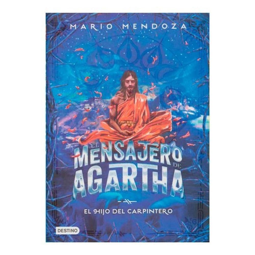 El mensajero de Agartha. El hijo del carpintero