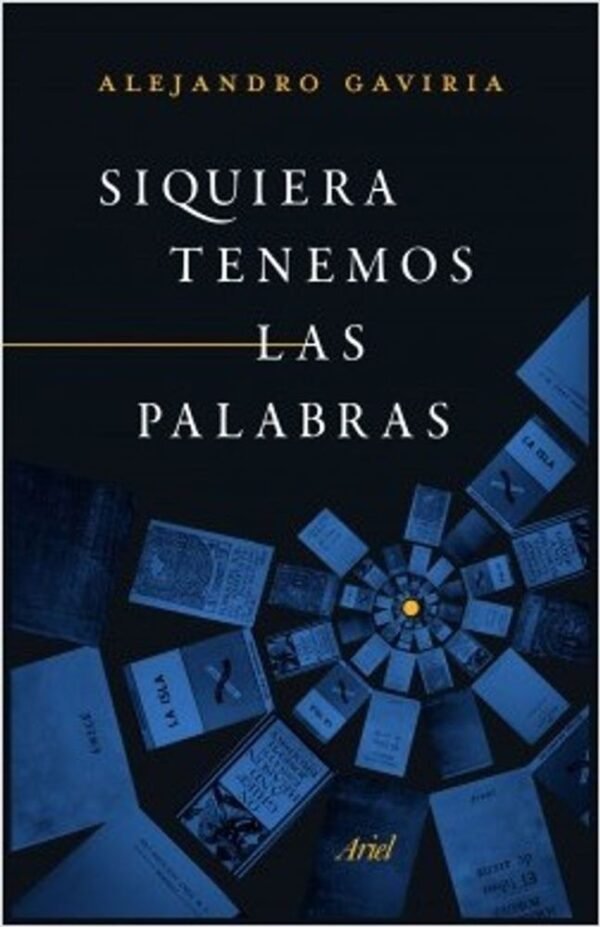 Siquiera tenemos las palabras