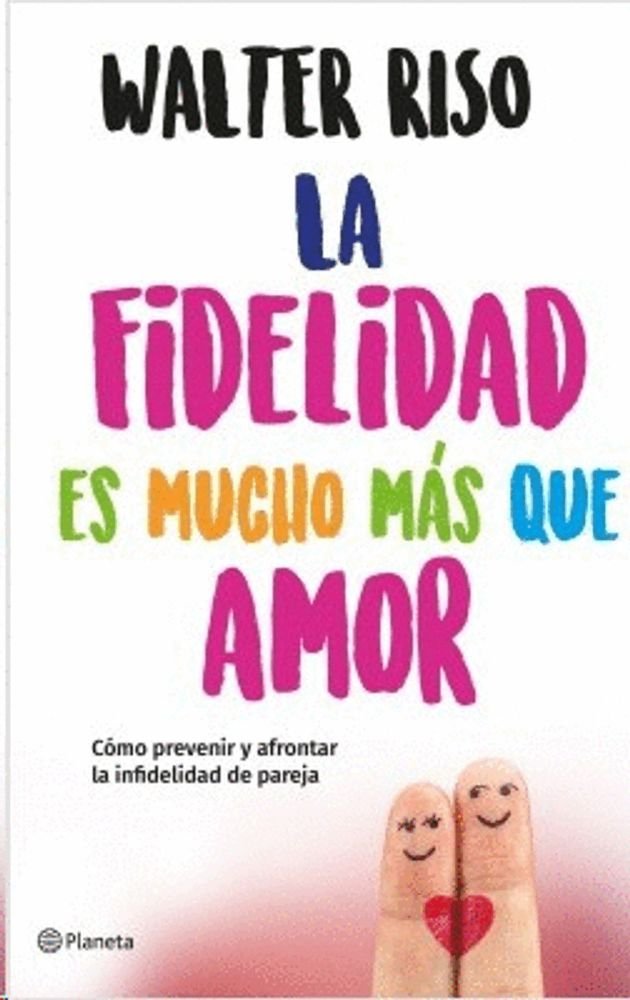 La fidelidad es mucho más que amor