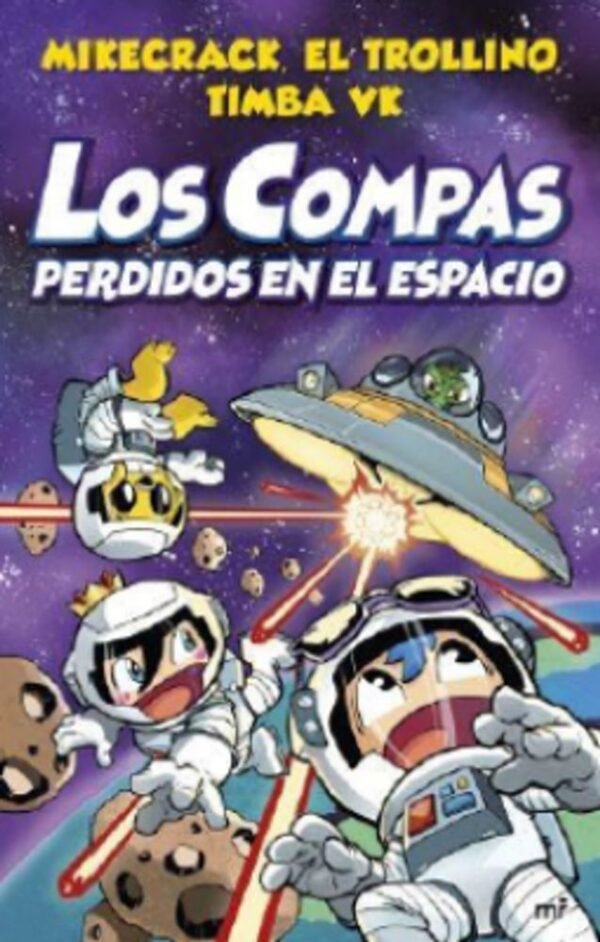 Los Compas perdidos en el espacio