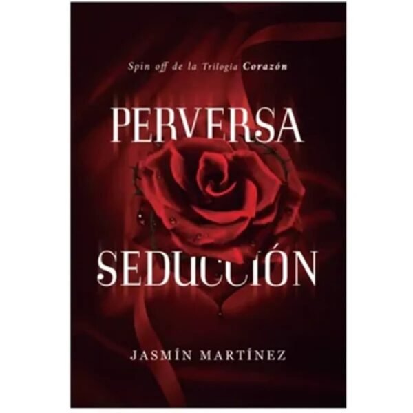 Perversa seducción