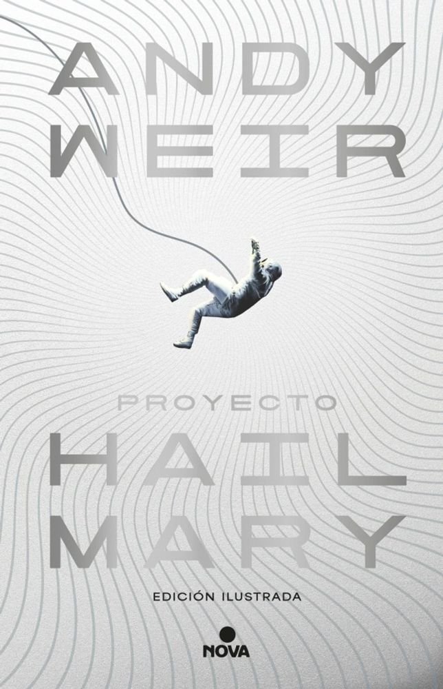 Proyecto Hail Mary (edición ilustrada)